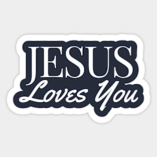 Jesus Loves You - Christian Apparel Sticker